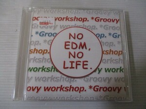 BT r1 送料無料◇NO EDM, NO LIFE. *Groovy workshop. Edition　◇中古CD　