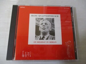 BT q3 送料無料◇H. KNAPPERTSBUSCH ON HOLIDAY IN BERLIN　◇中古CD　