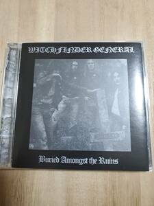 WITCHFINDER GENERAL / BURIED AMONGST THE RUINS
