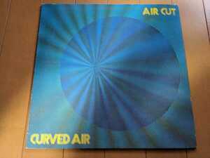 CURVED AIR,AIR CUT,PROGRESSIVE ROCK、プログレッシブロック