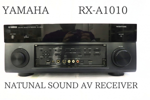 YAMAHA ヤマハ RX-A1010 NATUNALSOUND AV RECEIVER AVアンプ 015HZBBG26