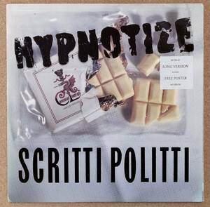 UK盤12inchシングル◆SCRITTI POLITTI_HYPNOTIZE◆ポスター付 45rpm