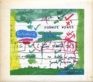 Robert WYATT★Cuckooland [ロバート ワイアット,ソフト マシーン,MATCHING MOLE,SOFT MACHINE,マッチング モウル]