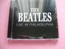 ザ・ビートルズ　BEATLES LIVE IN PHILADELPHIA CD