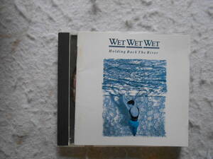 CD WET WET WET ホ―ルディグ・バック・ザ・リァ