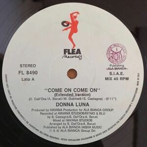 【オリジナル盤】Donna Luna ドナ・ルナ / Come On Come On 12インチレコード EUROBEAT 大ヒット ユーロビート マハラジャ ディスコ