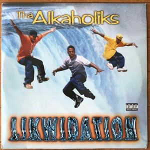 【オリジナル盤未使用】Tha Alkaholiks ザ・アルカホリックス / Likwidation 2LPレコード Hip Hop ヒップホップ ウェッサイ ニュースクール