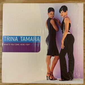 TRINA & TAMARA/WHAT'D YOU COME HERE FOR?/レコード/中古/DJ/CLUB/Ｒ＆Ｂ