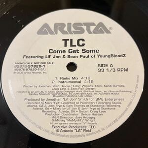 TLC / COME GET SOME/ feat. LIL' JON & SEAN PAUL/レコード/中古/CLUB/DJ