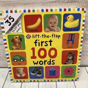 【送料無料】First 100 Words リフト・ザ・フラップ（しかけ絵本）