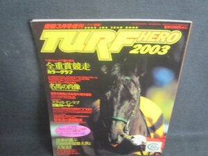 TURF HERO 2003 全重賞競走　日焼け有/TCP