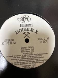 90's hip hop classic!! DOUBLE X-MONEY TALKS 12インチ ロードフィネス