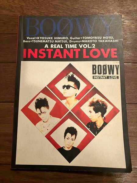 BOOWY バンドスコア　インスタントラブ ボウイ INSTANT LOVE 氷室京介 布袋寅泰　楽譜