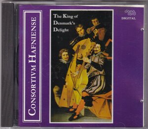 danacord　「THE KING OF DENMARK'S DELIGHT」～室内楽曲集　コンソルティウム・ハフニエンス