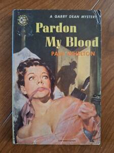 ポール・ウェルドン●Pardon My Blood(未翻訳1950）