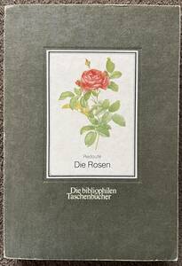 Redoute Die Rosen / Die bibliophilen Taschenbcher / ドイツで購入した変な本です