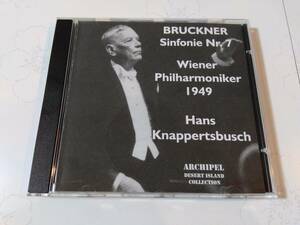 ＣD独ARCHIPEL：ブルックナー/交響曲第７番、クナッパーツブッシュ指揮、ウイーンフィル、1949年8月30日 ザルツブルク音楽祭ライヴ録音