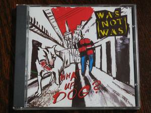 WAS(NOT WAS)『WHAT UP, DOG?』CD　1988年　アルバム