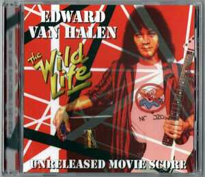 EDWARD VAN HALEN / THE WILD LIFE UNRELEASED MOVIE SCORE
