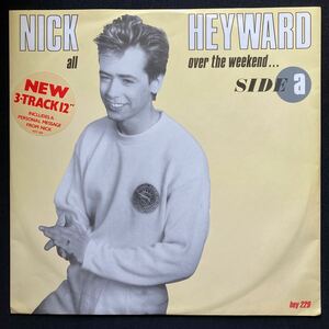 12inch NICK HEYWARD / ALL OVER THE WEEKEND...