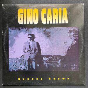 12inch GINO CARIA / NOBODY KNOWS