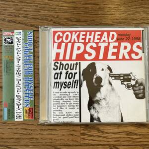 国内盤　CD Cokehead Hipsters* Shout At For Myself! WHIP0003 帯付き