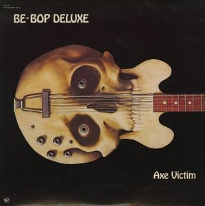 米HARVESTリイシューLP！Be-Bop Deluxe / Axe Victim Capitol 1974年作 SN-16025 グラム・ロック ビル・ネルソン デヴィッド・ボウイ