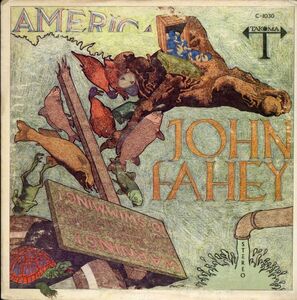 USプレスLP！John Fahey / America【Takoma / C-1030】ジョン・フェイヒイ フォーク カントリー ブルース フィンガー・ピッキング・ギター