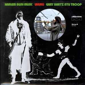 UKプレスLP！Gary Bartz NTU Troop / Harlem Bush Music - Uhuru【Milestone MX 9032】ゲイリー・バーツ スピリチュアル・ジャズ・ファンクの画像1