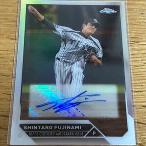 topps chrome2023 藤浪晋太郎 直筆サイン