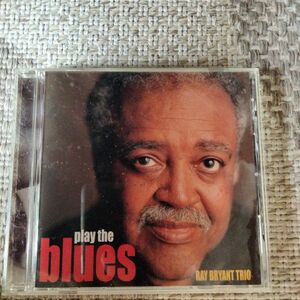 RAY BRYANT TRIO PLAY THE BLUES 