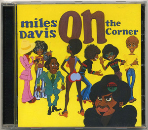 マイルス・デイヴィス【2000年 輸入盤 CD】MILES DAVIS On The Corner | Columbia CK 63980 | Legacy CK 63980