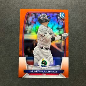 25枚限定 2023 Topps Bowman Chrome NPB 村上宗隆 東京ヤクルトスワローズ Orange Refractorの画像1