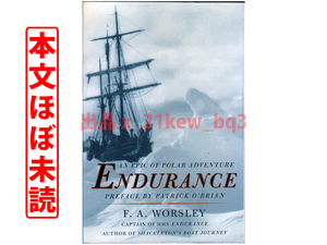 ★本文ほぼ未読★シャクルトン・エンデュアランス号船長の回顧録★『Endurance: An Epic of Polar Adventure』Frank Arthur Worsley★