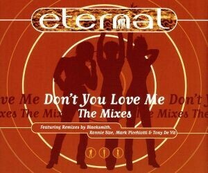 【輸入盤】Ｄｏｎ’ｔ　Ｙｏｕ　Ｌｏｖｅ　Ｍｅ？／エターナル