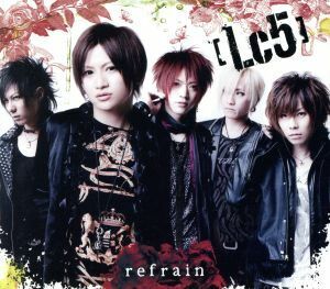 ｒｅｆｒａｉｎ（初回生産限定盤Ａ）（ＤＶＤ付）／Ｌｃ５