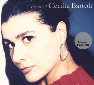 【輸入盤】ｔｈｅ　ａｒｔ　ｏｆ　Ｃｅｃｉｌｉａ　Ｂａｒｔｏｌｉ／チェチーリア・バルトリ,ルチアーノ・パヴァロッティ