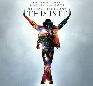 【輸入盤】Ｍｉｃｈａｅｌ　Ｊａｃｋｓｏｎ’ｓ　Ｔｈｉｓ　Ｉｓ　Ｉｔ　－　Ｔｈｅ　Ｍｕｓｉｃ　Ｔｈａｔ　Ｉｎｓｐｉｒｅｄ　Ｔｈｅ　Ｍ