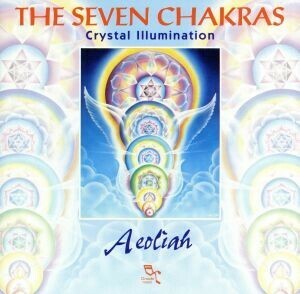 【輸入盤】Ｓｅｖｅｎ　Ｃｈａｋｒａｓ　（Ｃｒｙｓｔａｌ　Ｉｌｌｕｍｉｎａｔｉｏｎ）／Ａｅｏｌｉａｈ