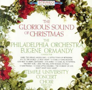 きよしこの夜～グローリアス・サウンド・オブ・クリスマス／ユージン・オーマンディ（ｃｏｎｄ）,フィラデルフィア管弦楽団