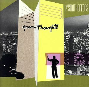 【輸入盤】ＧＲＥＥＮ　ＴＨＯＵＧＨＴＳ／ザ・スミザリーンズ