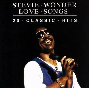 ＳＴＥＶＩＥ　ＷＯＮＤＥＲ．ＬＯＶＥ　ＳＯＮＧＳ．２０　ＣＬＡＳＳＩＣ　ＨＩＴＳ（ＬＩＦＥ～ステイ・ゴールド）／スティーヴィー・ワ