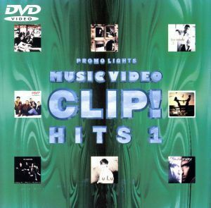 ＣＬＩＰ！ＨＩＴＳ　１／ＰＲＯＭＯＬＩＧＨＴＳ