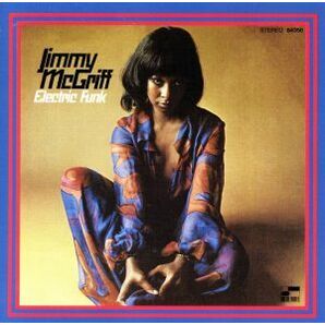 【輸入盤】Ｅｌｅｃｔｒｉｃ Ｆｕｎｋ／ジミー・マクグリフの画像1