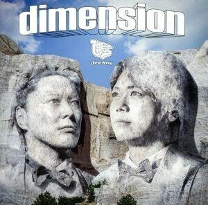 ｄｉｍｅｎｓｉｏｎ（通常盤）／Ｕｎｃｌｅ　Ｂｏｍｂ