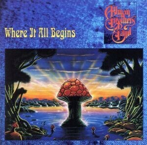 【輸入盤】 Ｗｈｅｒｅ Ｉｔ Ａｌｌ Ｂｅｇｉｎｓ／オールマンブラザーズバンド