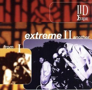 【輸入盤】Ｆｒｏｍ　I　Ｅｘｔｒｅｍｅ　II　Ａｎｏｔｈｅｒ／II・Ｄ・エクストリーム