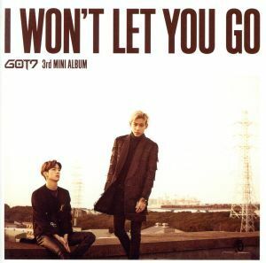 Ｉ　ＷＯＮ’Ｔ　ＬＥＴ　ＹＯＵ　ＧＯ（初回生産限定盤Ｃ）（マーク＆ベンベン　ユニット盤）（ＤＶＤ付）／ＧＯＴ７