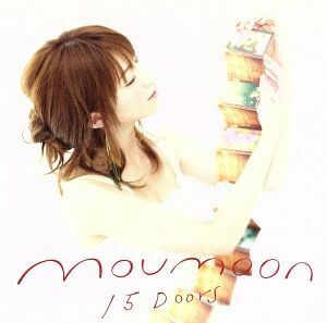 １５　Ｄｏｏｒｓ／ｍｏｕｍｏｏｎ