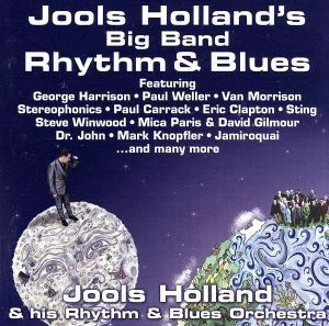 【輸入盤】Ｊｏｏｌｓ　Ｈｏｌｌａｎｄ’ｓ　Ｂｉｇ　Ｂａｎｄ　Ｒｈｙｔｈｍ　＆　Ｂｌｕｅｓ／ジュールズ・ホランド